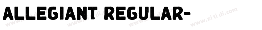 ALLEGIANT REGULAR字体转换